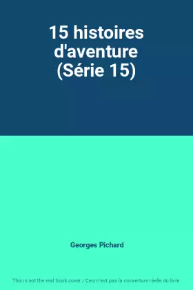 Couverture du produit · 15 histoires d'aventure (Série 15)