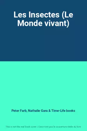 Couverture du produit · Les Insectes (Le Monde vivant)