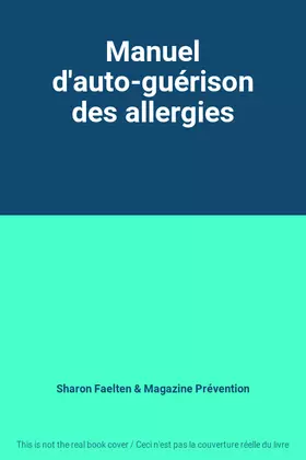 Couverture du produit · Manuel d'auto-guérison des allergies