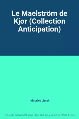 Couverture du produit · Le Maelström de Kjor (Collection Anticipation)