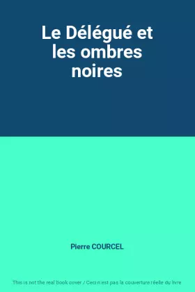 Couverture du produit · Le Délégué et les ombres noires