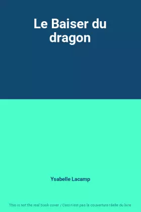 Couverture du produit · Le Baiser du dragon