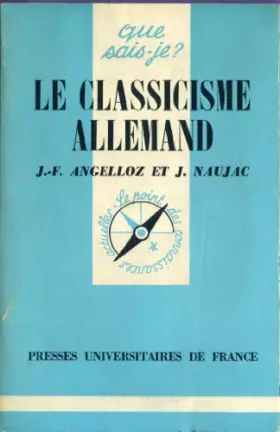 Couverture du produit · Le Classicisme allemand (Que sais-je)