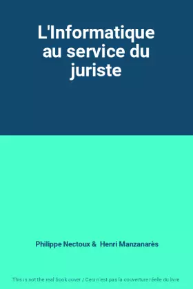 Couverture du produit · L'Informatique au service du juriste