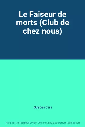 Couverture du produit · Le Faiseur de morts (Club de chez nous)