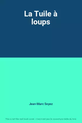 Couverture du produit · La Tuile à loups