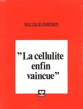 Couverture du produit · La Cellulite enfin vaincue