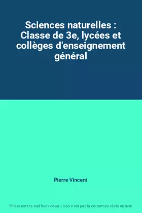 Couverture du produit · Sciences naturelles : Classe de 3e, lycées et collèges d'enseignement général
