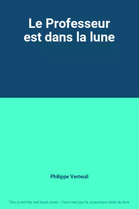 Couverture du produit · Le Professeur est dans la lune