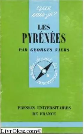 Couverture du produit · Les Pyrénées : Par Georges Viers,... 2e édition