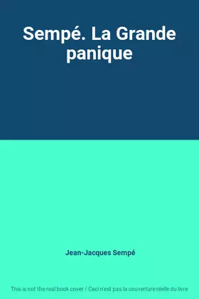 Couverture du produit · Sempé. La Grande panique