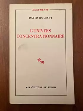 Couverture du produit · David Rousset. L'Univers concentrationnaire : . Nouvelle édition