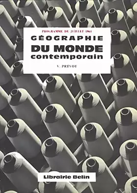 Couverture du produit · Géographie du monde contemporain : Classes terminales