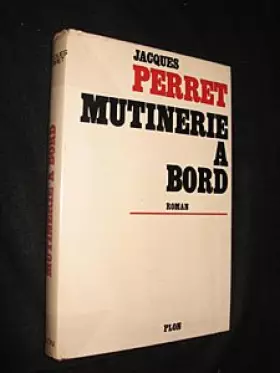 Couverture du produit · Mutinerie à bord