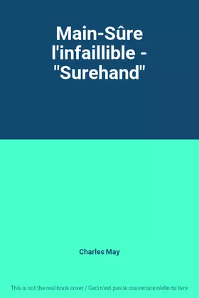 Couverture du produit · Main-Sûre l'infaillible - "Surehand"