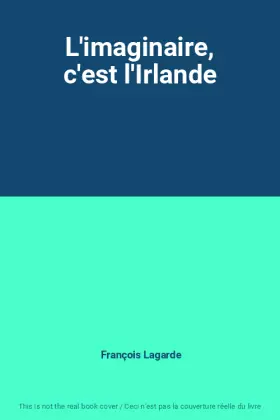 Couverture du produit · L'imaginaire, c'est l'Irlande