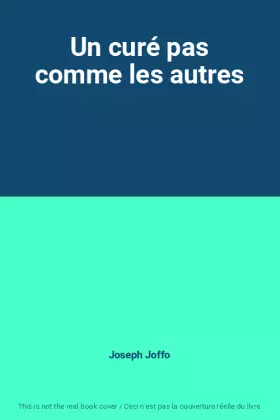 Couverture du produit · Un curé pas comme les autres