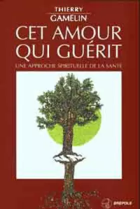 Couverture du produit · Cet amour qui guérit