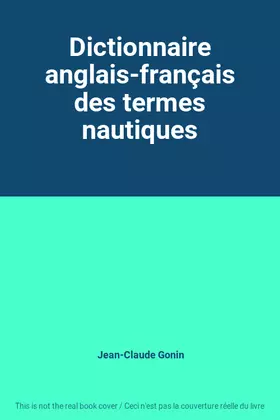 Couverture du produit · Dictionnaire anglais-français des termes nautiques