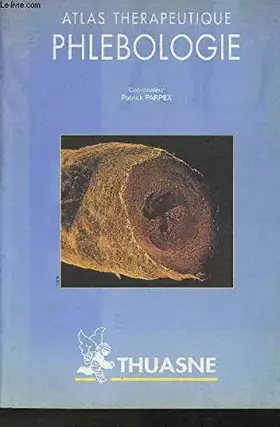 Couverture du produit · Atlas thérapeutique phlébologie