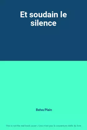 Couverture du produit · Et soudain le silence