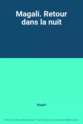 Couverture du produit · Magali. Retour dans la nuit