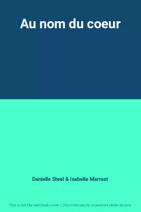 Couverture du produit · Au nom du coeur