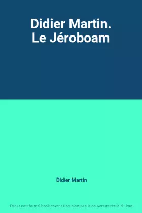 Couverture du produit · Didier Martin. Le Jéroboam