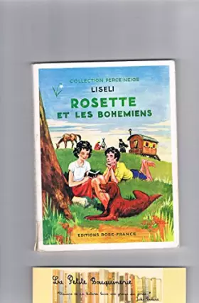 Couverture du produit · Liseli. Rosette et les Bohémiens : . Illustrations de M. de La Pintière