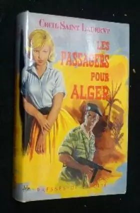Couverture du produit · Cecil Saint-Laurent. Les Passagers pour Alger