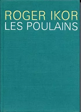 Couverture du produit · Roger Ikor. Les Poulains