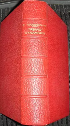 Couverture du produit · Thermodynamique technique : Par André Houberechts,... 3e édition