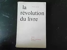 Couverture du produit · La Révolution du livre : . Robert Escarpit