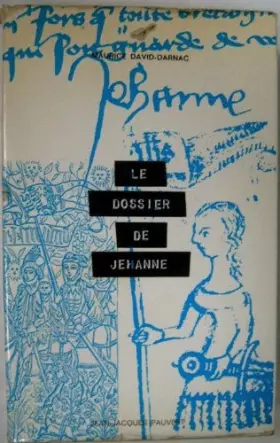 Couverture du produit · Maurice David-Darnac. Le Dossier de Jehanne