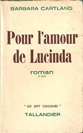 Couverture du produit · Barbara Cartland. Pour l'amour de Lucinda