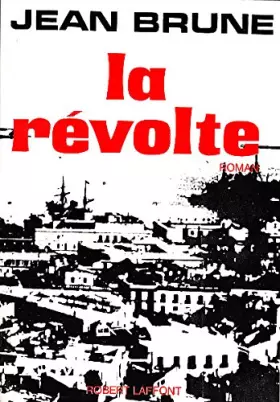 Couverture du produit · Jean Brune. La Révolte