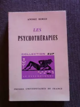 Couverture du produit · Les Psychothérapies : Par André Berge