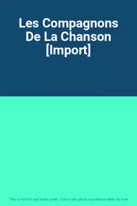Couverture du produit · Les Compagnons De La Chanson [Import]
