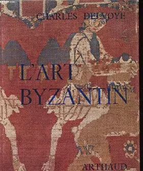 Couverture du produit · L'ART BYZANTIN