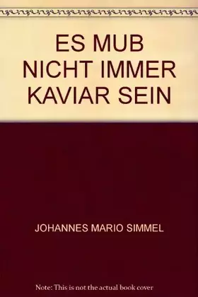 Couverture du produit · ES MUB NICHT IMMER KAVIAR SEIN