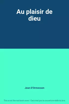 Couverture du produit · Au plaisir de dieu