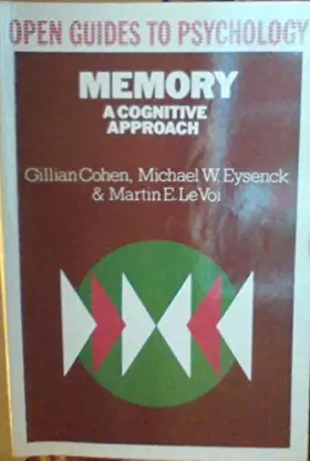Couverture du produit · Memory : A Cognitive Approach (Open Guides to Psychology Ser.)