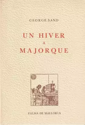 Couverture du produit · George Sand. Un hiver à Majorque