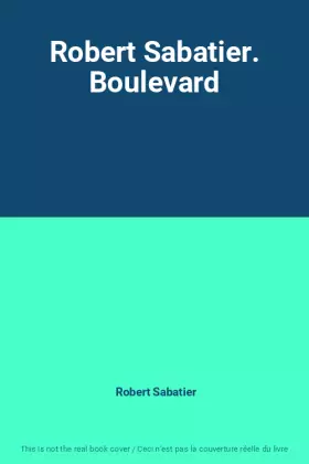 Couverture du produit · Robert Sabatier. Boulevard