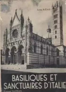 Couverture du produit · Louis Réau,... Basiliques et sanctuaires d'Italie