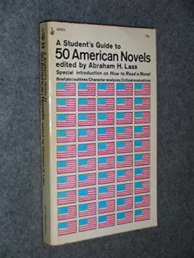 Couverture du produit · A Student's Guide to 50 American Novels