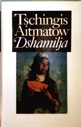 Couverture du produit · Dshamilja [Gefährtin derer, die an die Liebe glauben]
