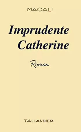 Couverture du produit · Imprudente Catherine