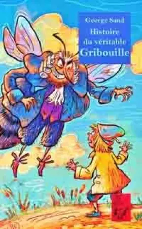 Couverture du produit · Histoire du véritable Gribouille