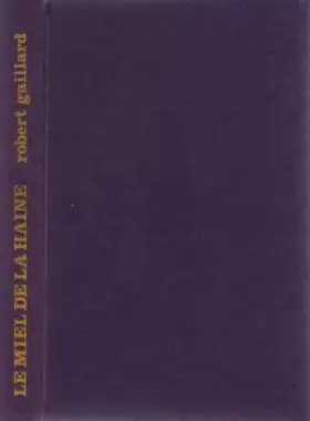Couverture du produit · Le miel de la haine